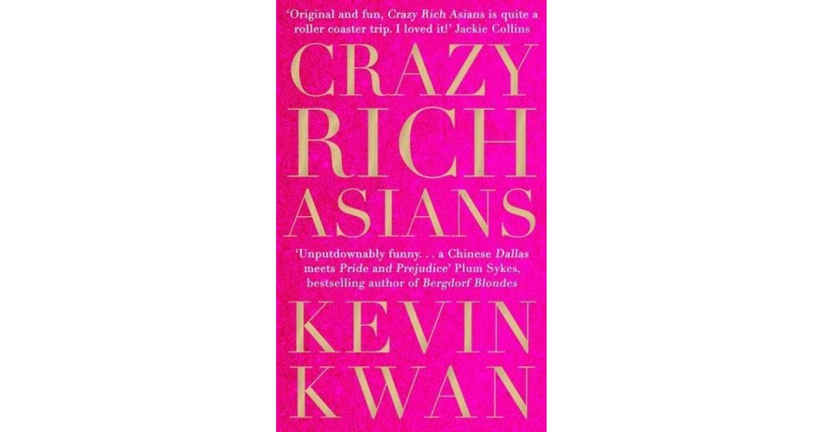 Crazy Rich Asians』(Corvus) - 著者：Kevin Kwan （3/3） - 渡辺